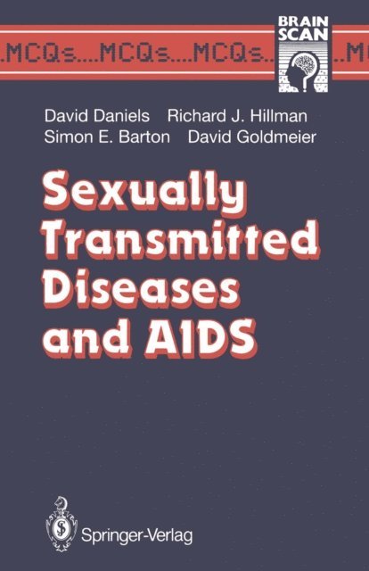 David Goldmeier, Simon E. Barton, Richard J. Hillman, David Daniels - Sexually Transmitted Diseases and AIDS, E-bok