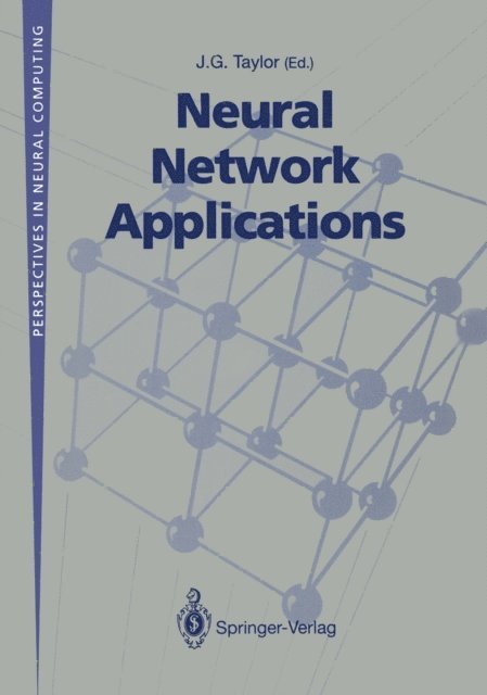 J.G. Taylor - Neural Network Applications, E-bok