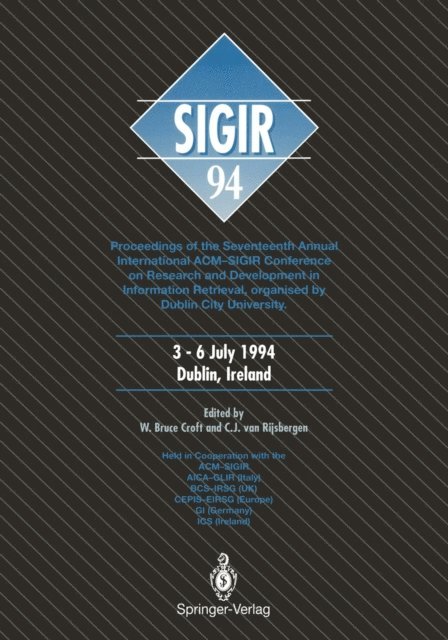 C.J. van Rijsbergen, W. Bruce Croft - SIGIR '94, E-bok