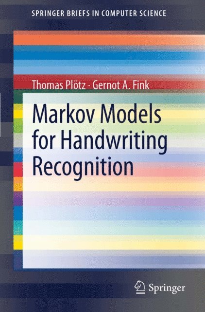 Gernot A. Fink, Thomas Plotz - Markov Models for Handwriting Recognition, E-bok