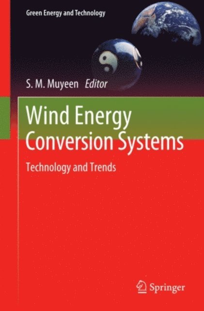 S.M. Muyeen - Wind Energy Conversion Systems, E-bok