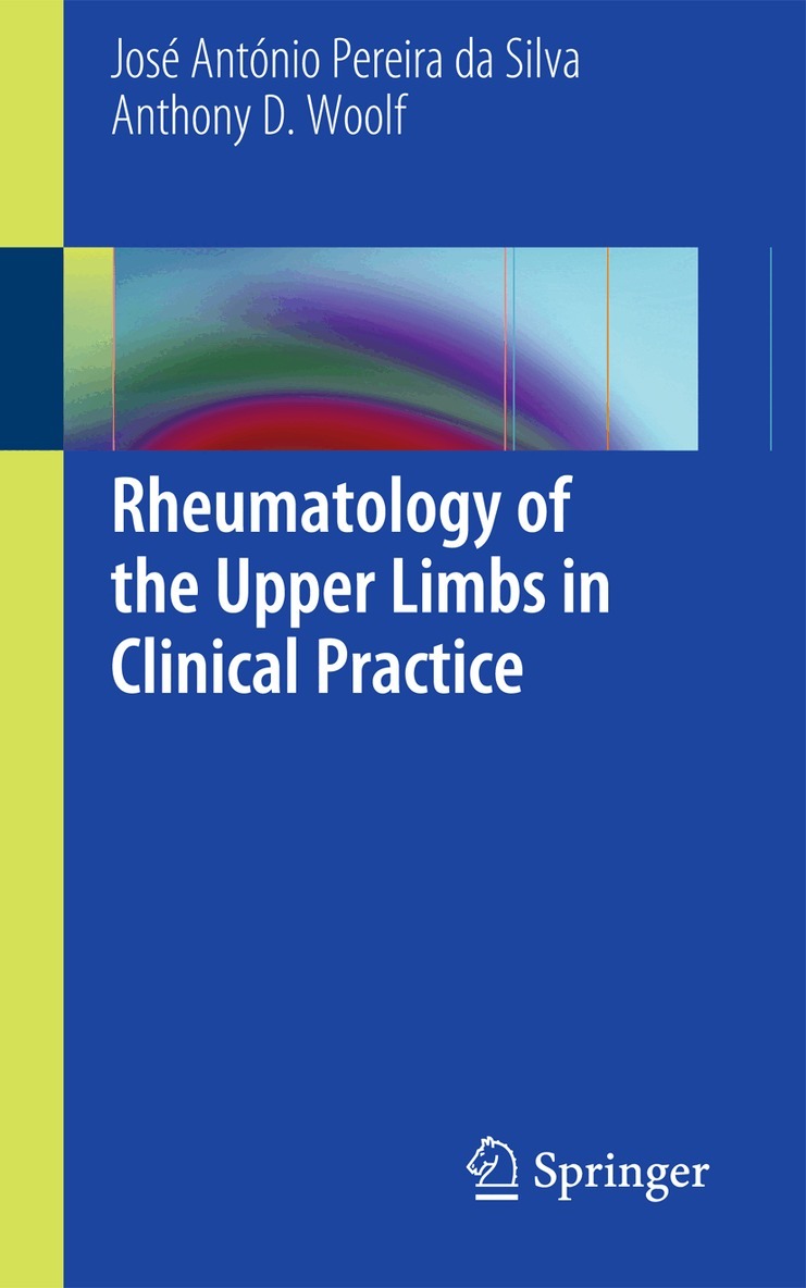 Jose Antonio Pereira da Silva, Anthony D. Woolf - Rheumatology of the Upper Limbs in Clinical Practice, Häftad. Tillgänglighet: Lägg i varukorg