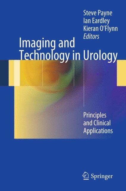 Kieran O'Flynn, Ian Eardley, Steve Payne - Imaging and Technology in Urology, E-bok