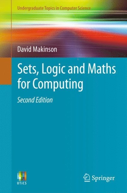 David Makinson - Sets, Logic and Maths for Computing, E-bok
