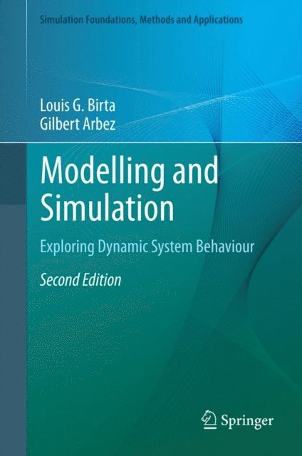 Gilbert Arbez, Louis G. Birta - Modelling and Simulation, E-bok