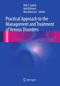 Practical Approach to the Management and Treatment of Venous Disorders