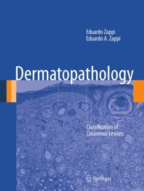 Eduardo A. Zappi, Eduardo Zappi - Dermatopathology, E-bok. Tillgänglighet: Lägg i varukorg