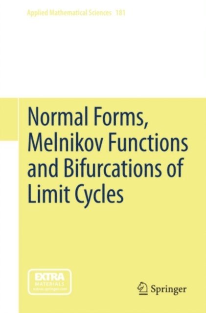 Pei Yu, Maoan Han - Normal Forms, Melnikov Functions and Bifurcations of Limit Cycles, E-bok
