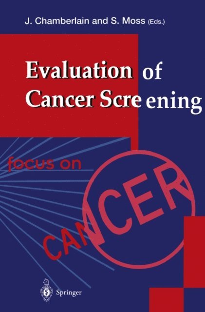 Sue Moss, Jocelyn Chamberlain - Evaluation of Cancer Screening, E-bok