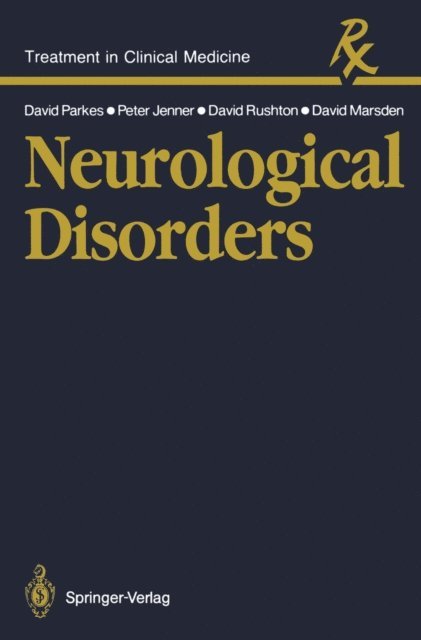 Charles David Marsden, David Nigel Rushton, Peter George Jenner, John David Parkes - Neurological Disorders, E-bok
