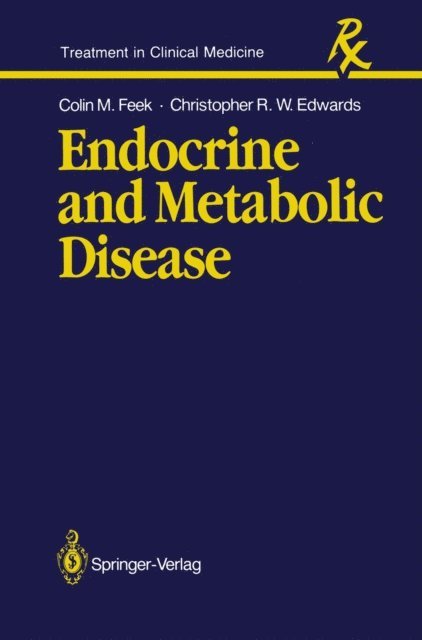 Christopher R.W. Edwards, Colin M. Feek - Endocrine and Metabolic Disease, E-bok