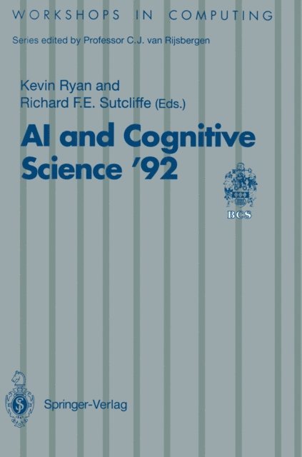 Richard F.E. Sutcliffe, Kevin Ryan - AI and Cognitive Science '92, E-bok