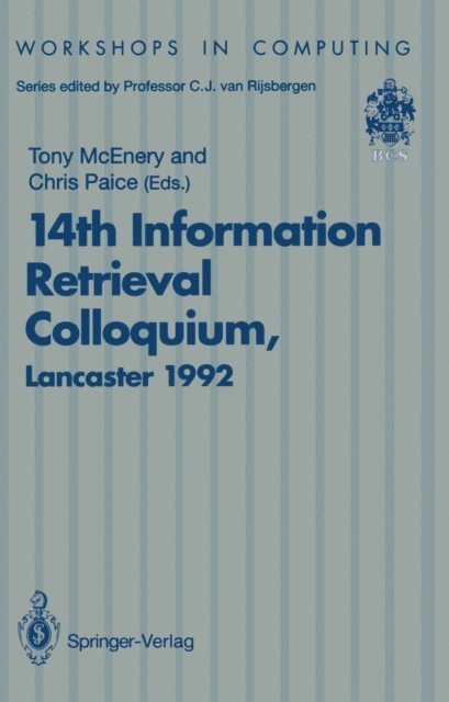 Chris Paice, Tony McEnery - 14th Information Retrieval Colloquium, E-bok