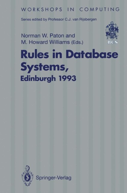 M.Howard Williams, Norman W. Paton - Rules in Database Systems, E-bok