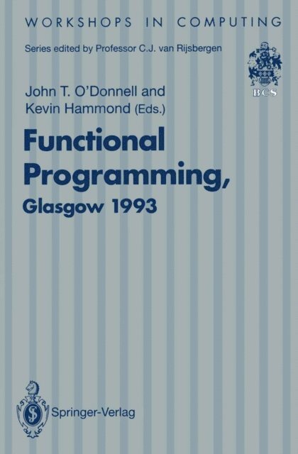 Kevin Hammond, John T. O'Donnell - Functional Programming, Glasgow 1993, E-bok