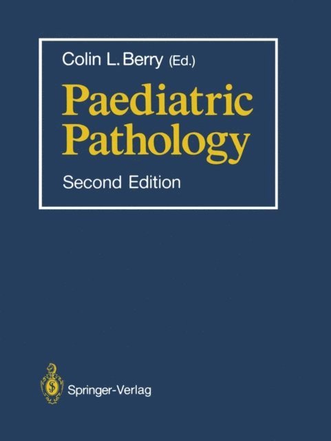 Colin L. Berry - Paediatric Pathology, E-bok