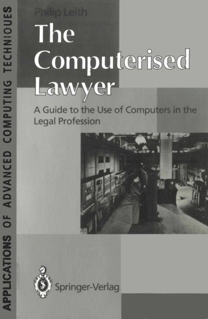 Philip Leith - Computerised Lawyer, E-bok