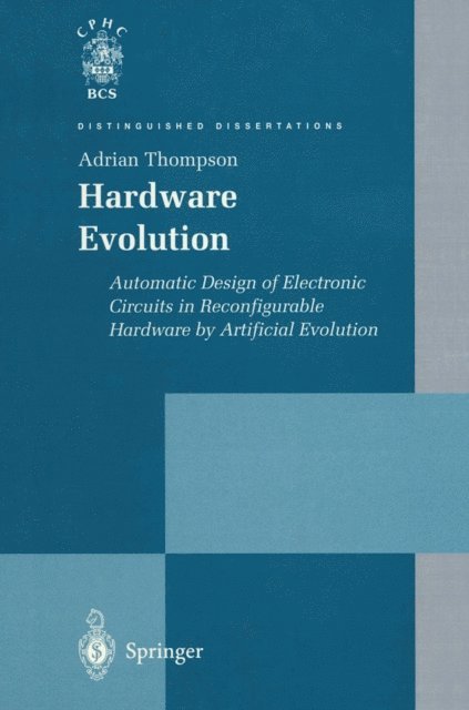 Adrian Thompson - Hardware Evolution, E-bok