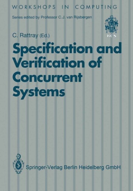 Charles Rattray - Specification and Verification of Concurrent Systems, E-bok