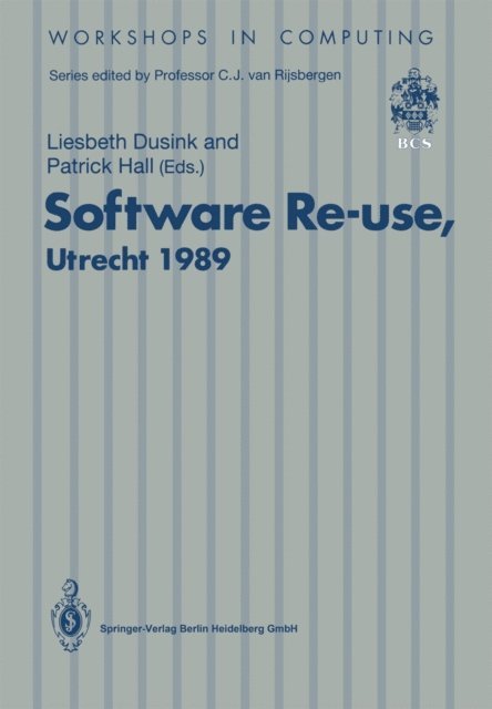 Patrick A.V. Hall, Liesbeth M. Dusink - Software Re-use, Utrecht 1989, E-bok