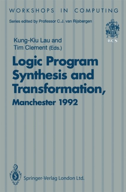 Timothy P. Clement, Kung-Kiu Lau - Logic Program Synthesis and Transformation, E-bok