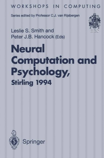 Peter J.B. Hancock, Leslie S. Smith - Neural Computation and Psychology, E-bok