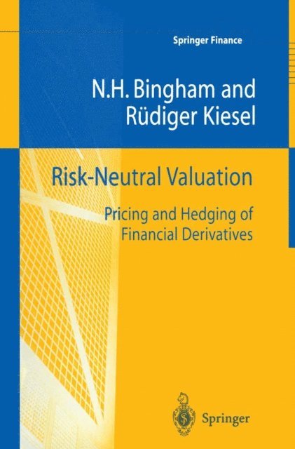 Rudiger Kiesel, Nicholas H. Bingham - Risk-Neutral Valuation, E-bok