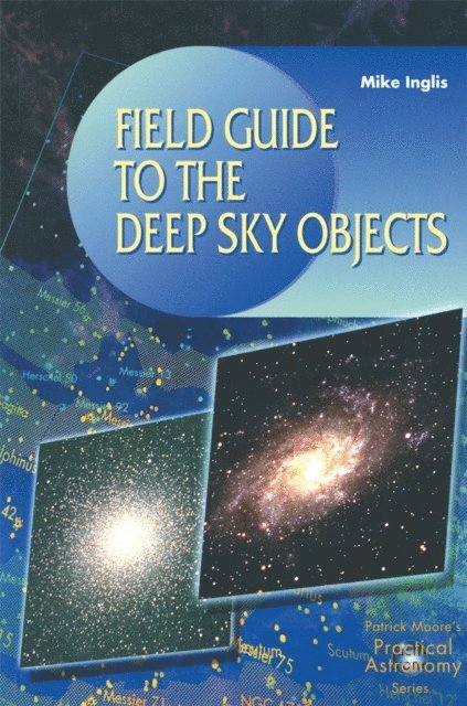 Mike Inglis - Field Guide to the Deep Sky Objects, E-bok