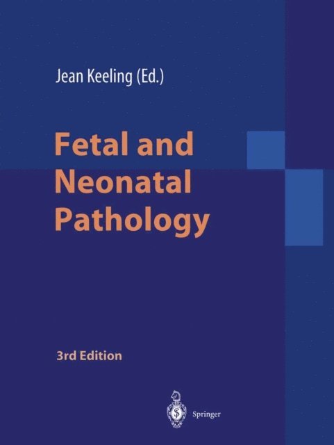 Jean W. Keeling - Fetal and Neonatal Pathology, E-bok