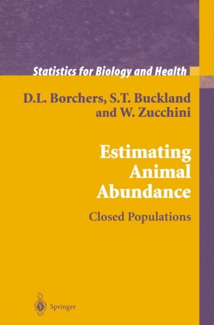 Walter Zucchini, Stephen T. Buckland, D.L. Borchers - Estimating Animal Abundance, E-bok