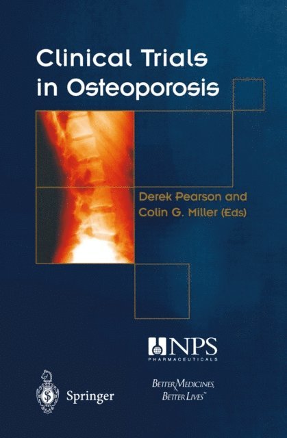 Colin G. Miller, Derek Pearson - Clinical Trials in Osteoporosis, E-bok