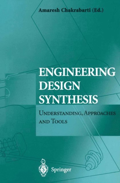 Amaresh Chakrabarti - Engineering Design Synthesis, E-bok
