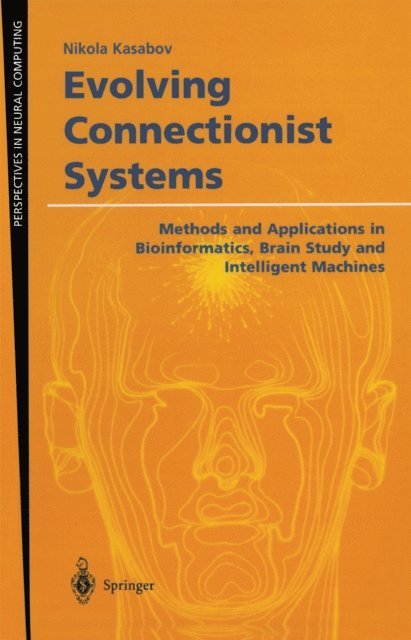 Nikola Kasabov - Evolving Connectionist Systems, E-bok