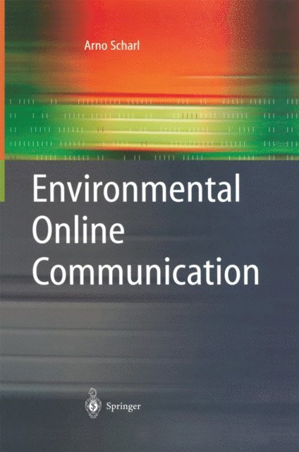 Arno Scharl - Environmental Online Communication, E-bok