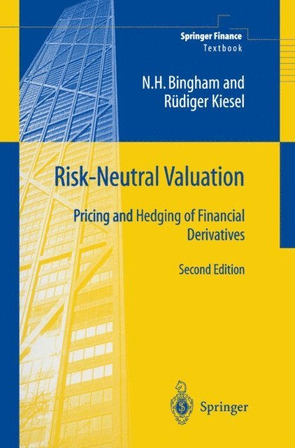 Rudiger Kiesel, Nicholas H. Bingham - Risk-Neutral Valuation, E-bok
