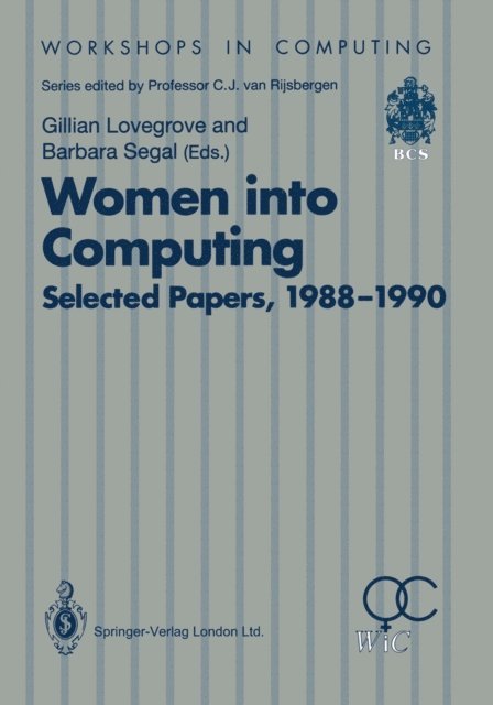 Barbara Segal, Gillian Lovegrove - Women into Computing, E-bok