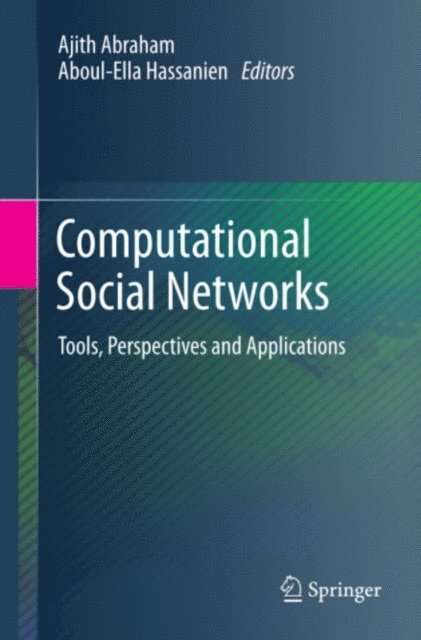 Aboul-Ella Hassanien, Ajith Abraham - Computational Social Networks, E-bok
