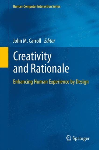 John M. Carroll - Creativity and Rationale, E-bok