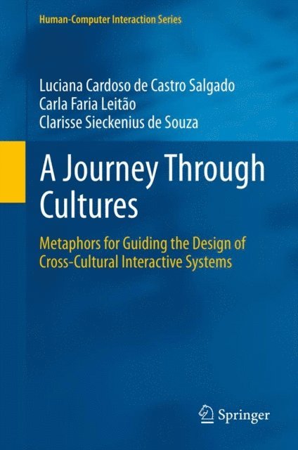 Clarisse Sieckenius de Souza, Carla Faria Leitao, Luciana Cardoso de Castro Salgado - Journey Through Cultures, E-bok