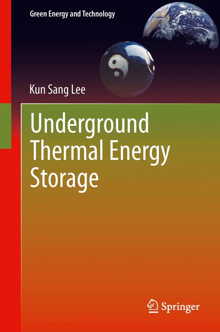 Kun Sang Lee - Underground Thermal Energy Storage, Inbunden. Tillgänglighet: Lägg i varukorg