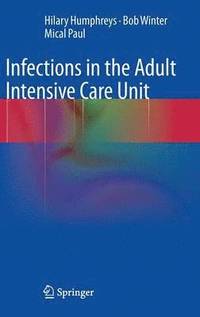 Infections in the Adult Intensive Care Unit