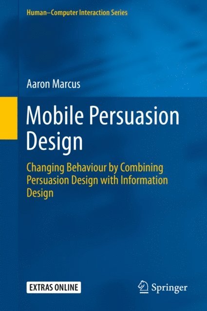 Aaron Marcus - Mobile Persuasion Design, E-bok