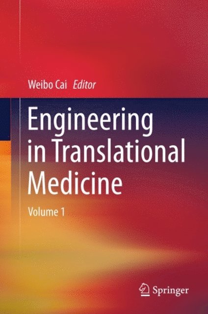 Weibo Cai - Engineering in Translational Medicine, E-bok