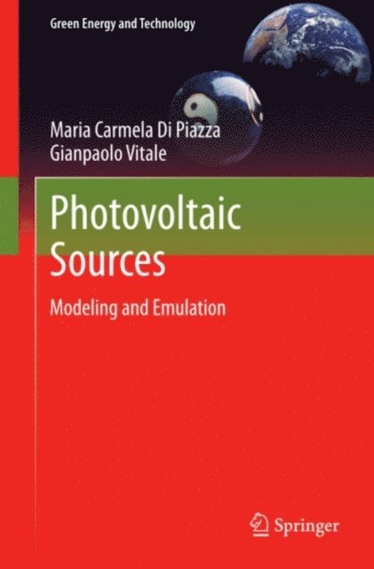 Gianpaolo Vitale, Maria Carmela Di Piazza - Photovoltaic Sources, E-bok