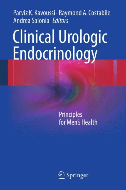 Andrea Salonia, Raymond A. Costabile, Parviz K. Kavoussi - Clinical Urologic Endocrinology, E-bok. Tillgänglighet: Lägg i varukorg