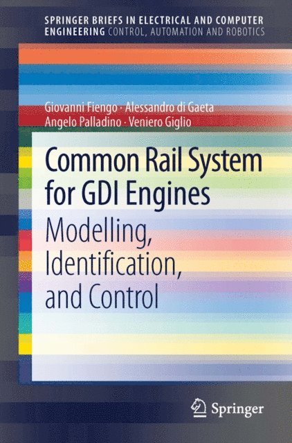 Veniero Giglio, Angelo Palladino, Alessandro di Gaeta, Giovanni Fiengo - Common Rail System for GDI Engines, E-bok