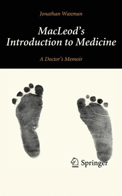 Jonathan Waxman - MacLeod's Introduction to Medicine, E-bok