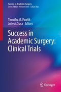 Success in Academic Surgery: Clinical Trials