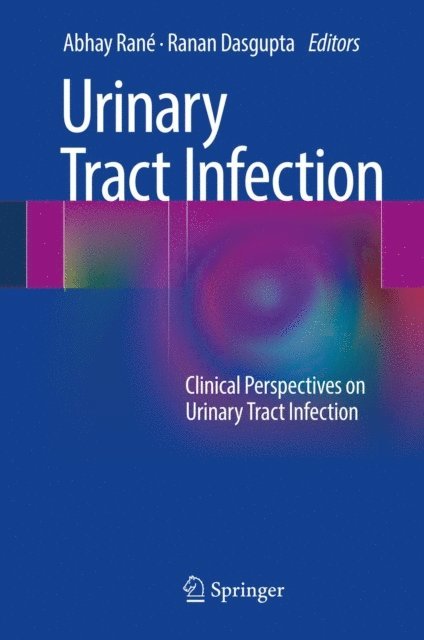 Ranan Dasgupta, Abhay Rane - Urinary Tract Infection, E-bok