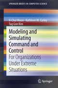 Modeling and Simulating Command and Control